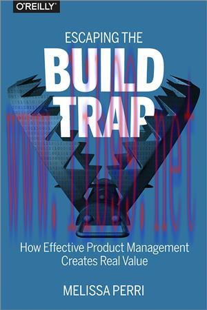 [SAIT-Ebook]Escaping the Build Trap