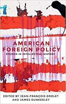 (PDF)American foreign policy: Studies in intellectual history