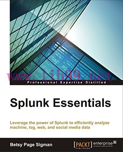 [FOX-Ebook]Splunk Essentials