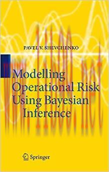 (PDF)Modelling Operational Risk Using Bayesian Inference 2011 Edition
