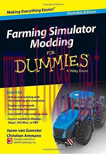 [FOX-Ebook]Farming Simulator Modding For Dummies