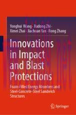 [PDF]Innovations in Impact and Blast Protections: Foam-Filled Energy Absorbers and Steel-Concre...