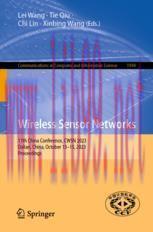 [PDF]Wireless Sensor Networks: 17th China Conference, CWSN 2023, Dalian, China, October 13&ndash;15, ...