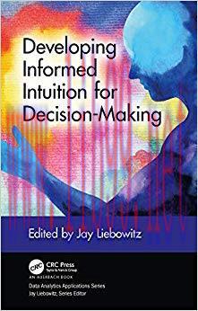 (PDF)Developing Informed Intuition for Decision-Making (Data Analytics Applications) 1st Editio...
