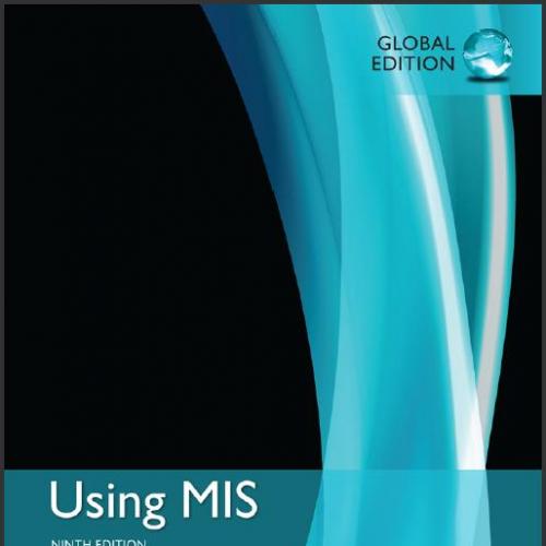 (Test Bank)Using MIS 9th Global Edition by Kroenke.zip