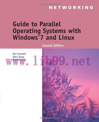[FOX-Ebook]Guide to Parallel Operating Systems with Windows 7 and Linux, 2nd Edition