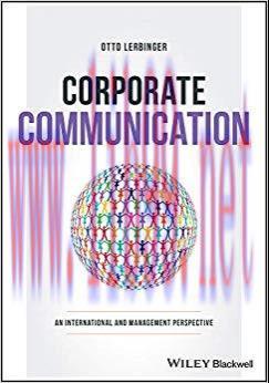 Corporate Communication: An International and Management Perspective 1st Edition,