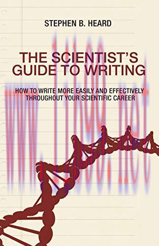 (PDF)The Scientist&rsquo;s Guide to Writing: How to Write More Easily and Effectively throughout Your...