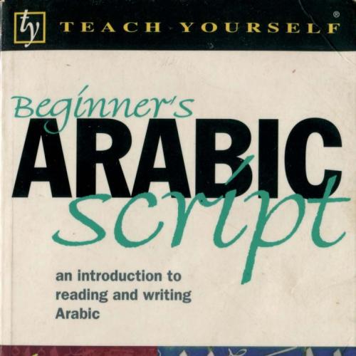 Beginner's Arabic Script, Fourth Edition