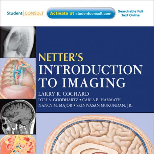 Netter's Introduction to Imaging - Cochard, Larry R.,Netter, Frank H_