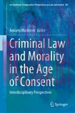 [PDF]Criminal Law and Morality in the Age of Consent: Interdisciplinary Perspectives