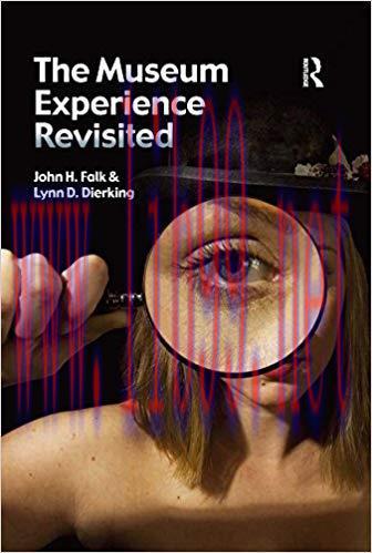 The Museum Experience Revisited 1st Edition,