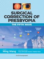 Surgical Correction of Presbyopia