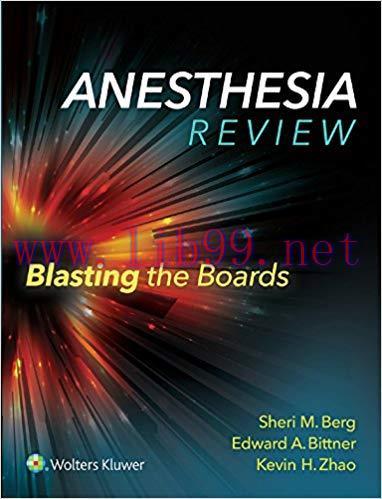 (PDF)Anesthesia Review: Blasting the Boards First Edition