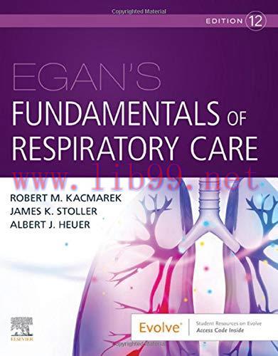[AME]Egan&rsquo;s Fundamentals of Respiratory Care, 12th Edition (Original PDF)