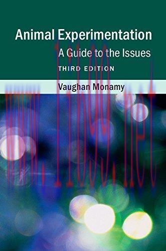 [AME]Animal Experimentation: A Guide to the Issues, 3ed (PDF)