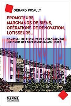 (PDF)Promoteurs, marchands de biens, op&eacute;rations de r&eacute;novation, lotisseurs&hellip;: Comptabilit&eacute;, fisca...