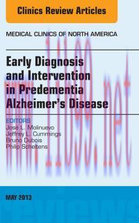 [AME]Early Diagnosis and Intervention in Predementia Alzheimer's Disease, An Issue of Medical C...
