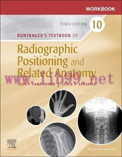 [AME]Workbook for Textbook of Radiographic Positioning and Related Anatomy,10th edition (Origin...