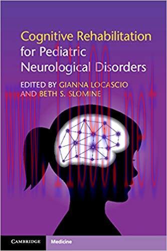 [PDF]Cognitive Rehabilitation for Pediatric Neurological Disorders