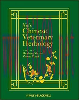 (PDF)Xie&rsquo;s Chinese Veterinary Herbology 1st Edition