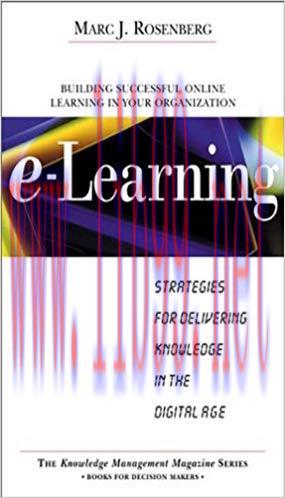 E-Learning: Strategies for Delivering Knowledge in the Digital Age 1st Edition