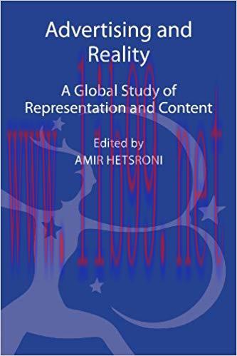 Advertising and Reality: A Global Study of Representation and Content 1st Edition,