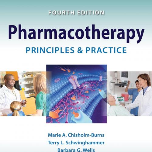 Pharmacotherapy Principles and Practice 4th Edition 0071835024