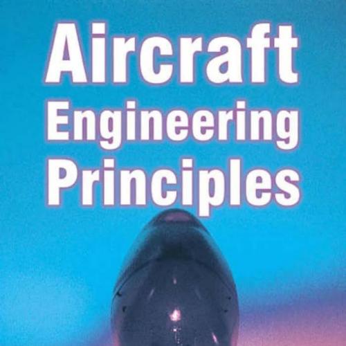 Aircraft Engineering Principles - Lloyd Dingle & Mike Tooley