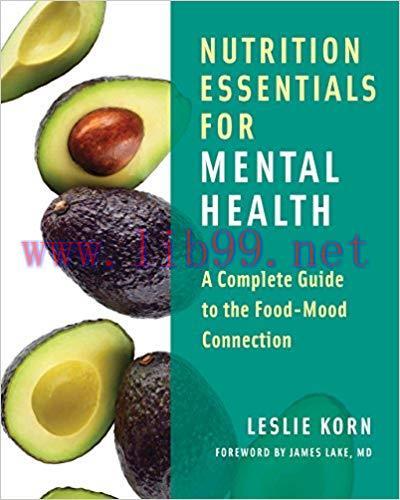 (PDF)Nutrition Essentials for Mental Health: A Complete Guide to the Food-Mood Connection 1st E...