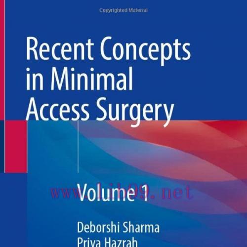 [AME]Recent Concepts in Minimal Access Surgery: Volume 1 (Original PDF)