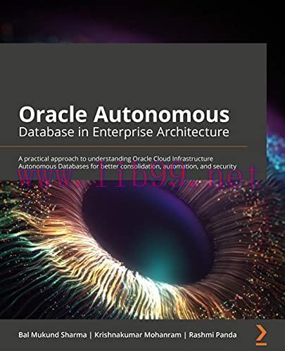 [FOX-Ebook]Oracle Autonomous Database in Enterprise Architecture: Utilize Oracle Cloud Infrastr...