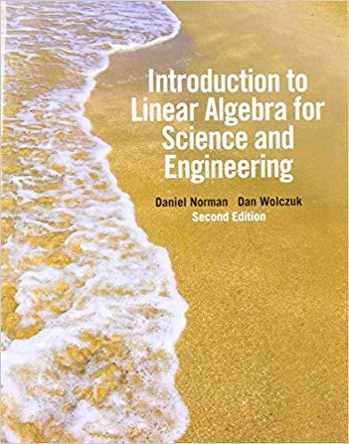 (Solution Manual)Introduction to Linear Algebra for Science and Engineering 2nd Edition by Norm...