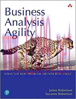 (PDF)Business Analysis Agility: Solve the Real Problem, Deliver Real Value 1st Edition