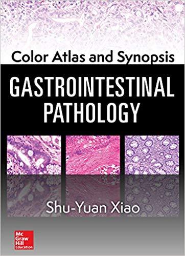 Color Atlas and Synopsis Gastrointestinal Pathology