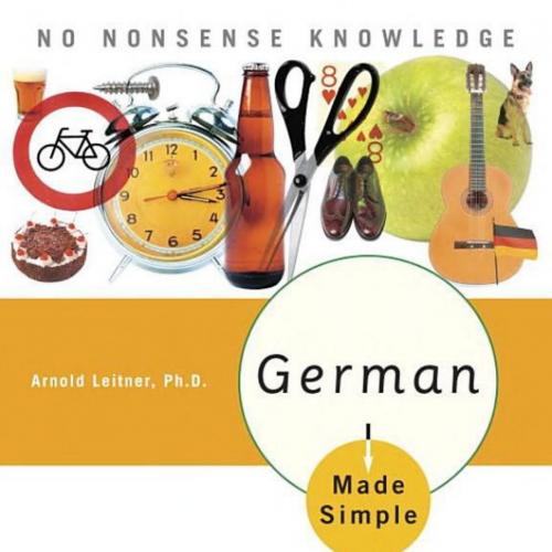 German Made Simple Learn to speak and understand German