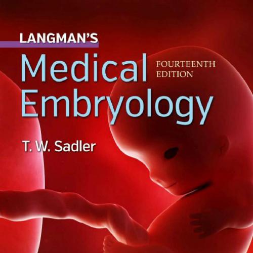 Langman's Medical Embryology 14th edition - Wei Zhi
