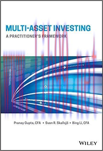 (PDF)Multi-Asset Investing: A Practitioner&rsquo;s Framework 1st Edition