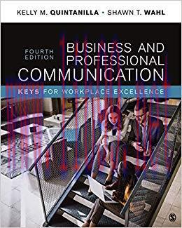 Business and Professional Communication: KEYS for Workplace Excellence 4th Edition,