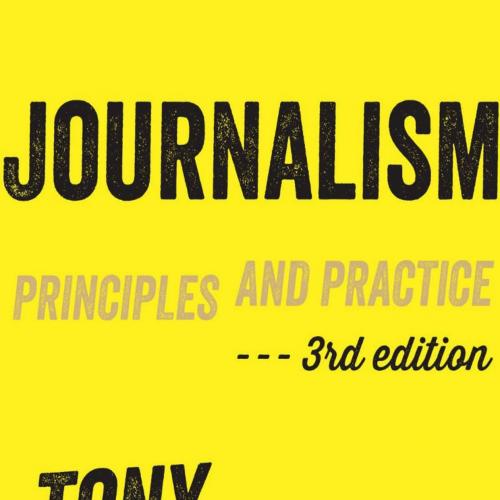 Journalism Principles and Practice 3rd Edition - Tony Harcup
