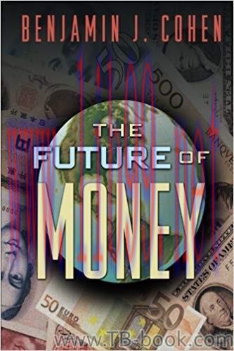 The Future of Money by Benjamin J. Cohen 课本