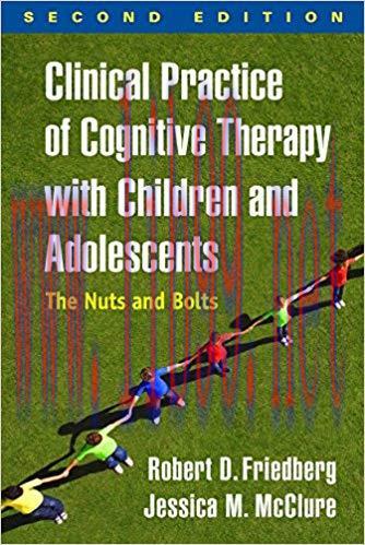 (PDF)Clinical Practice of Cognitive Therapy with Children and Adolescents, Second Edition: The ...