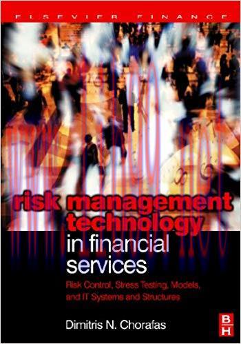 (PDF)Risk Management Technology in Financial Services: Risk Control, Stress Testing, Models, an...
