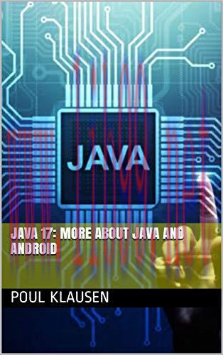 [FOX-Ebook]JAVA 17: MORE ABOUT JAVA AND ANDROID