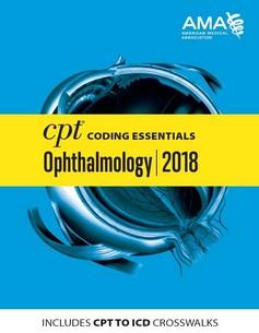 CPT Coding Essentials for Ophthalmology 2018