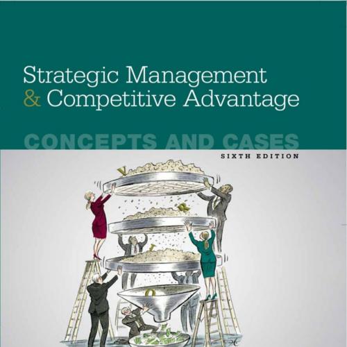 Strategic Management and Competitive Advantage 6th - Vitalsource Download