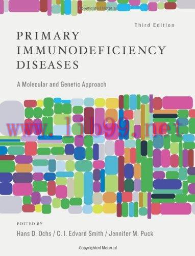 [AME]Primary Immunodeficiency Diseases: A Molecular and Genetic Approach, 3e (Original PDF)