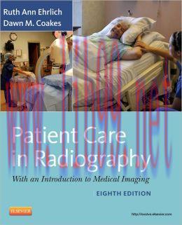 [AME]Patient Care in Radiography: With an Introduction to Medical Imaging, 8th Edition
