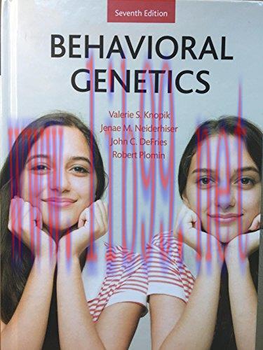 [FOX-Ebook]Behavioral Genetics, 7th Edition