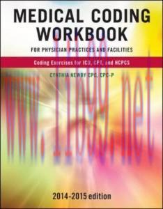 [AME]Medical Coding Workbook for Physician Practices and Facilities 2014-2015 Edition